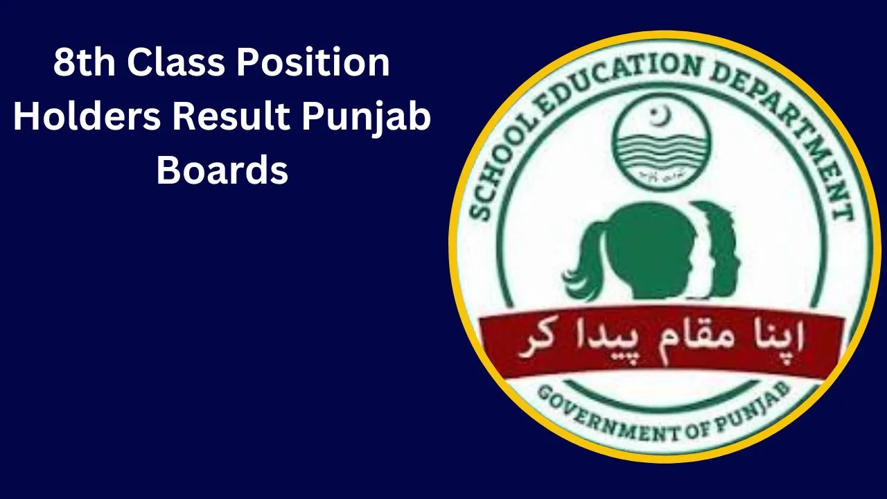 8th Class Position Holders Result 2024 Punjab Boards