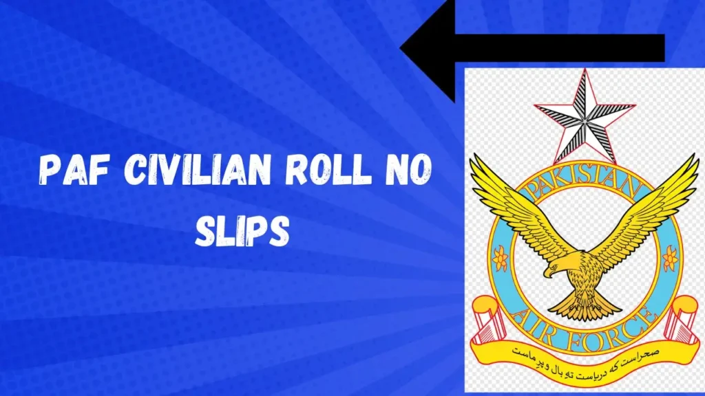 PAF Civilian Roll No Slips 2024 PDF Download