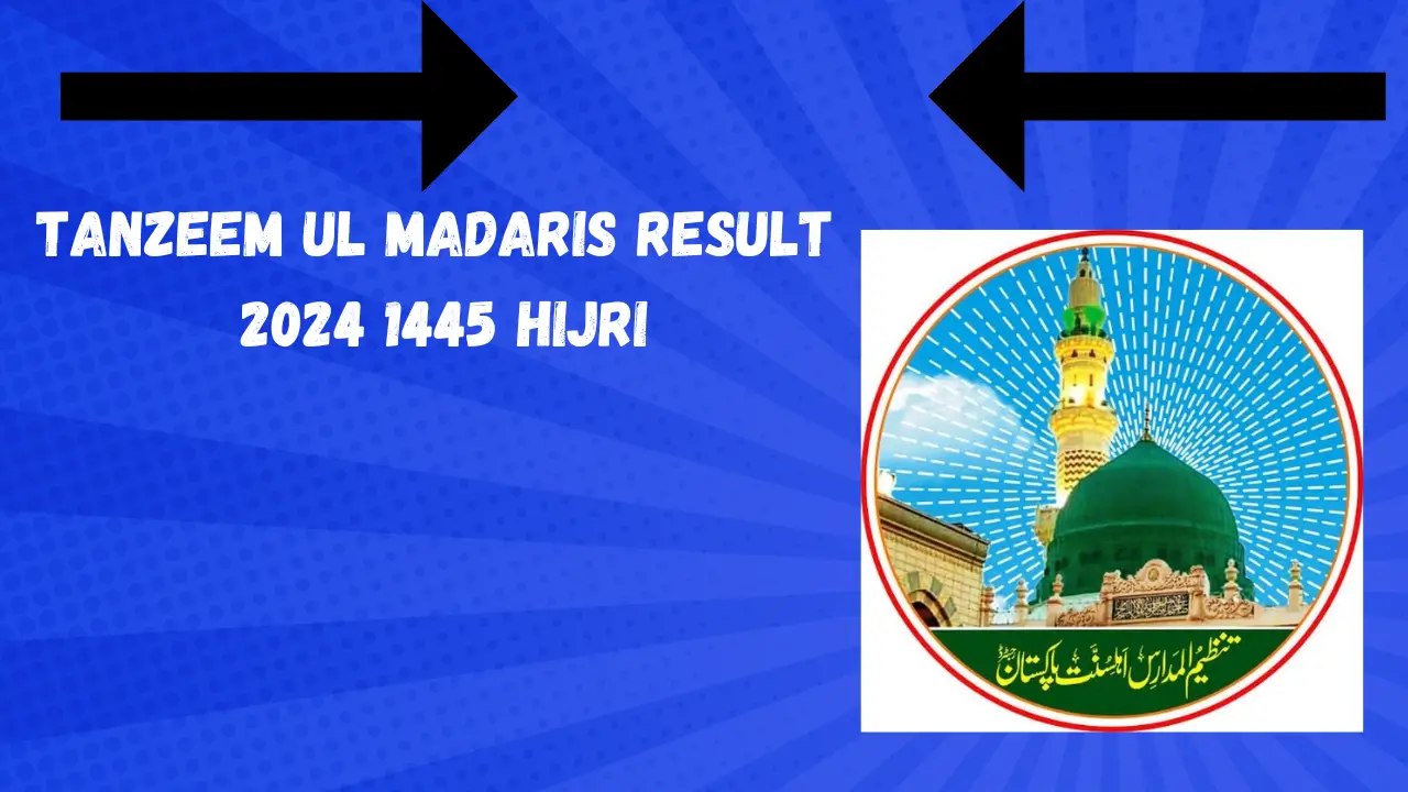 Tanzeem Ul Madaris Result 2024 1445 Hijri Announced