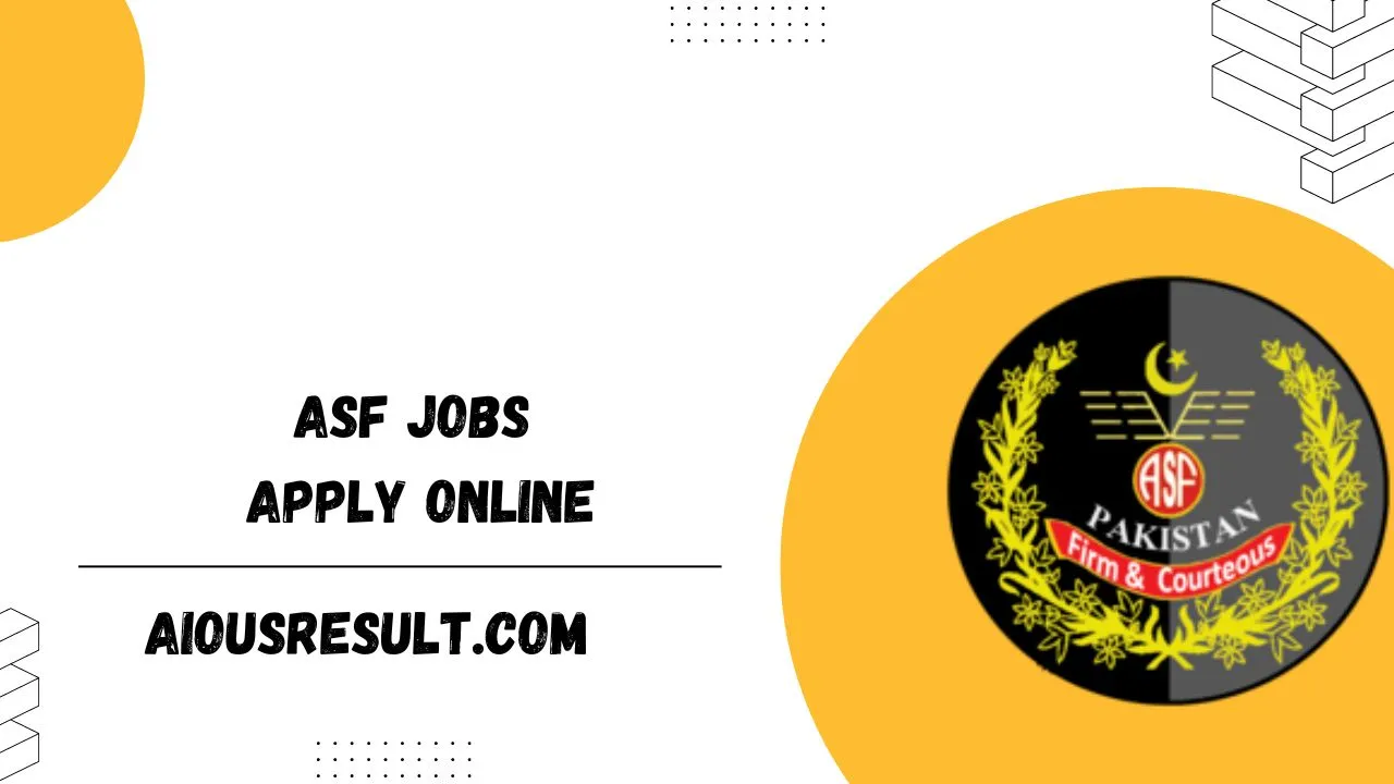 ASF Jobs 2024 Apply Online Advertisement & Last Date