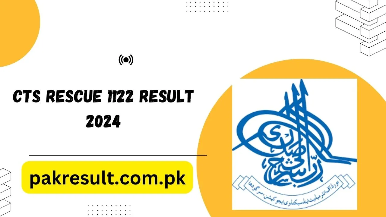 CTS Rescue 1122 Result 2024