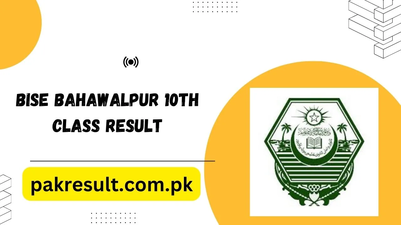 Bise Bahawalpur 10th Class Result 2024 Check Online By Roll No