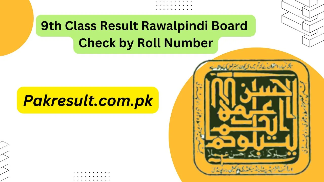 9th Class Result 2024 Rawalpindi Board Check by Roll Number