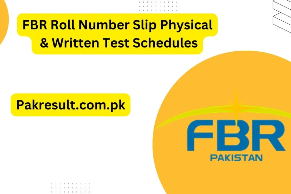 FBR Roll Number Slip 2024 Physical & Written Test Schedules