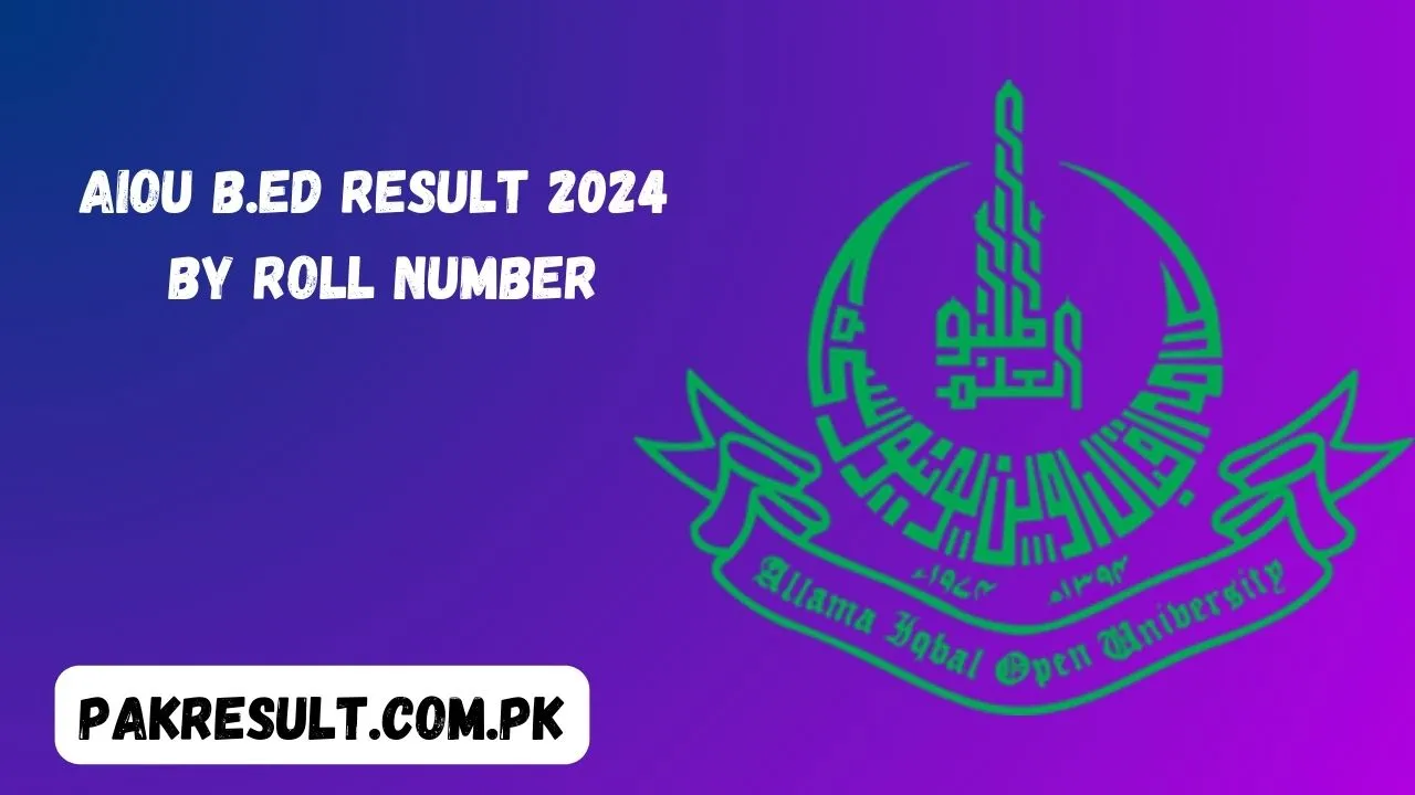 AIOU B.Ed Result 2024