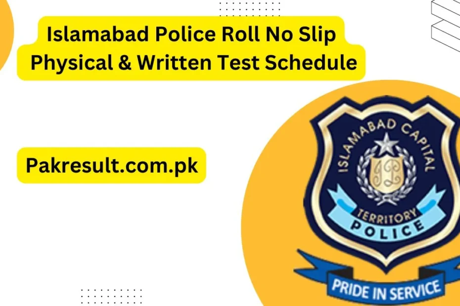 Islamabad Police Roll No Slip 2024 Physical & Written Test Schedule