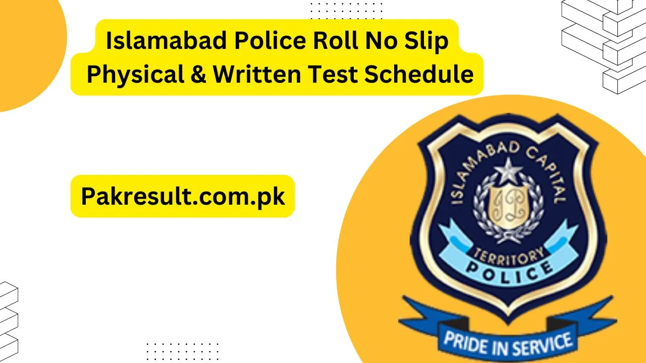 Islamabad Police Roll No Slip 2024 Physical & Written Test Schedule