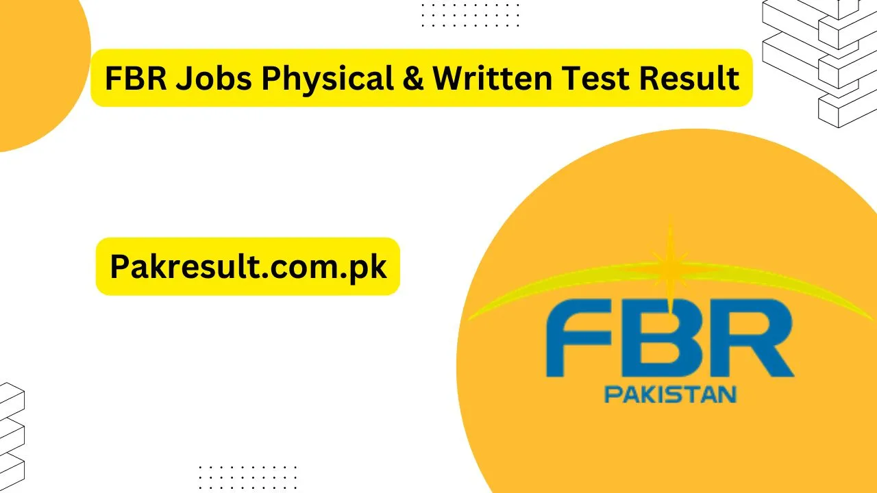 FBR Jobs Physical & Written Test Result