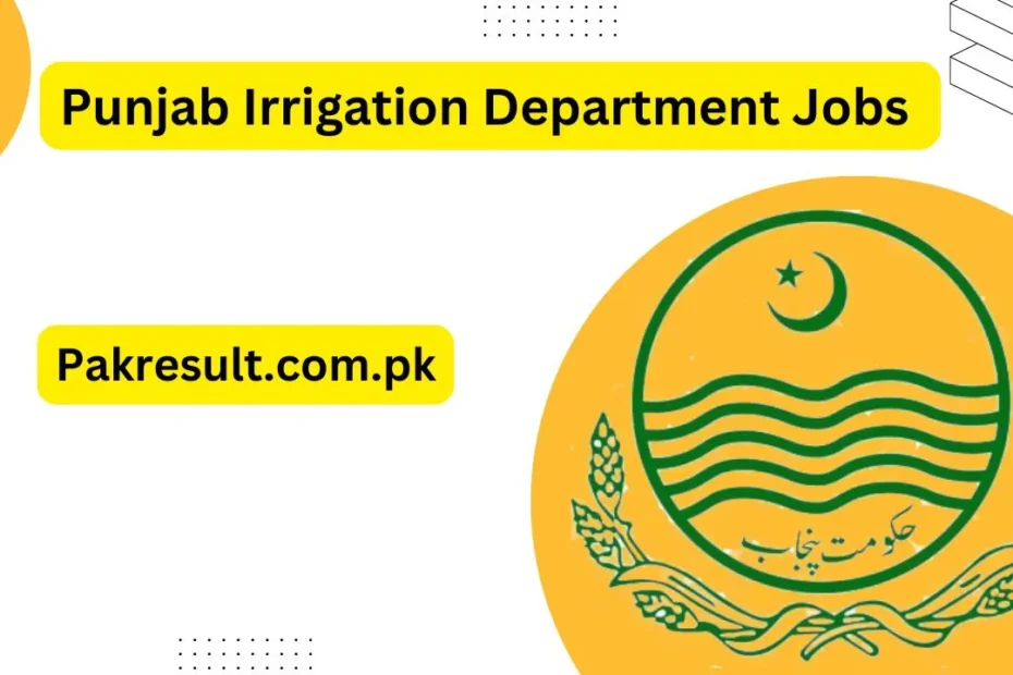 Punjab Irrigation Department Jobs 2024 Apply Online Last Date