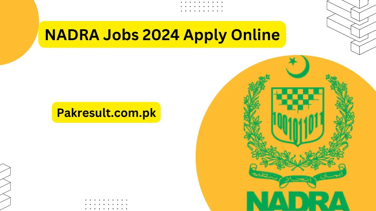 NADRA Jobs 2024 Apply Online