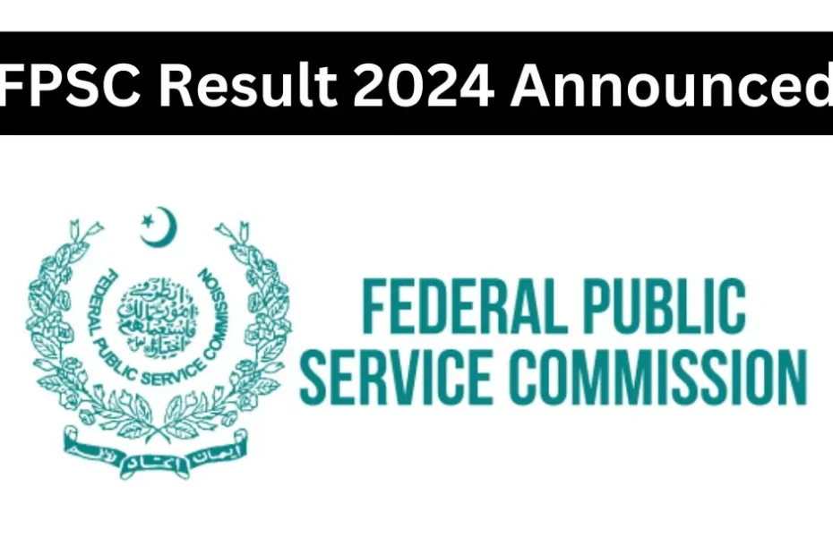 FPSC Result 2024 Announced