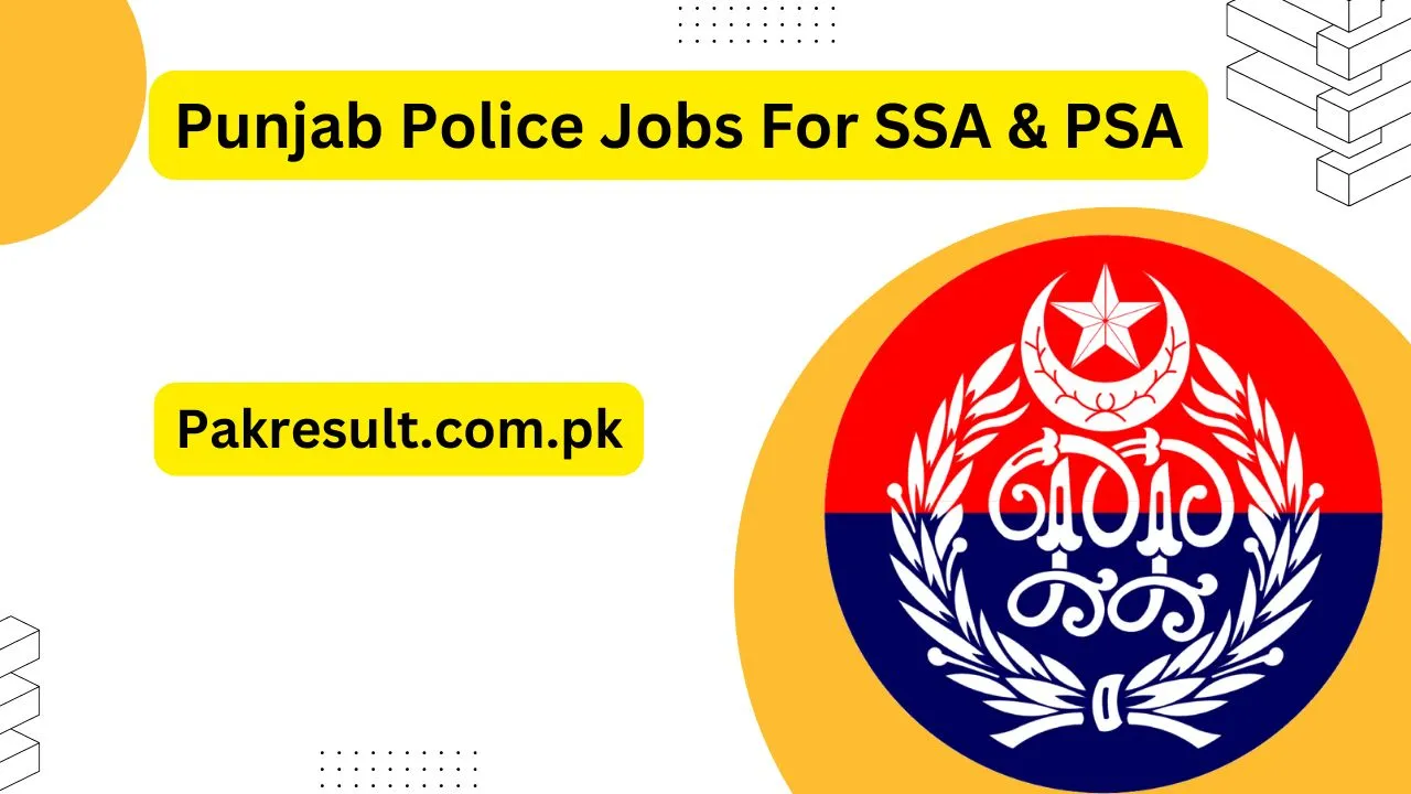 Punjab Police Jobs 2024 For SSA & PSA [1062+Vacancies]