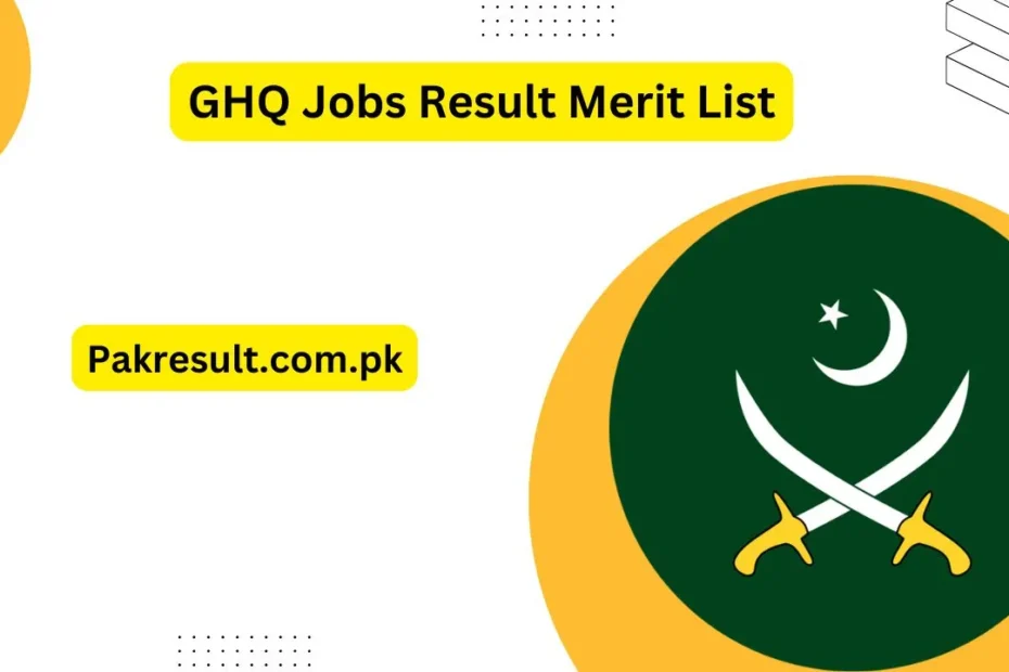 GHQ Jobs Result 2024 Merit List